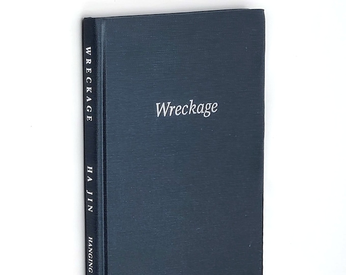 Wreckage by HA JIN SIGNED 2001 First Edition ~ Poetry