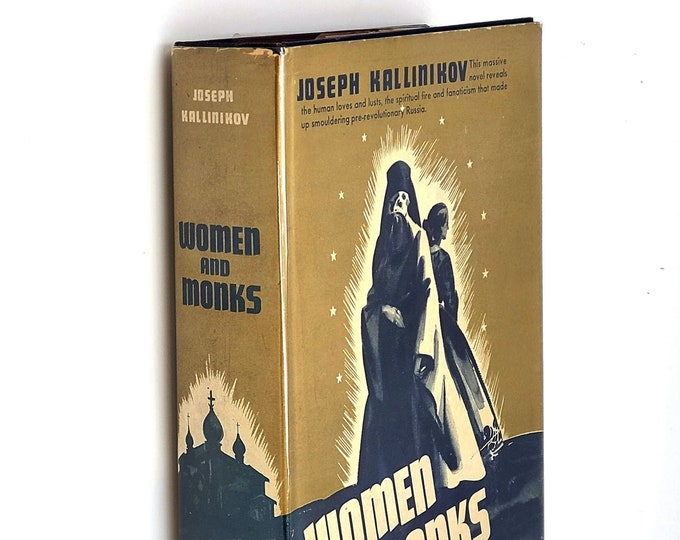 Women and Monks 1930 Joseph Kallinikov ~ Novel of Life in Pre-Revolutionary Russia