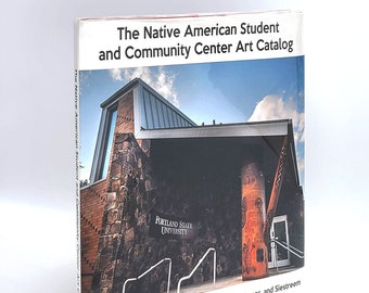 The Native American Student and Community Center Art Catalog ~ Portland State University ~ Rick Bartow & others