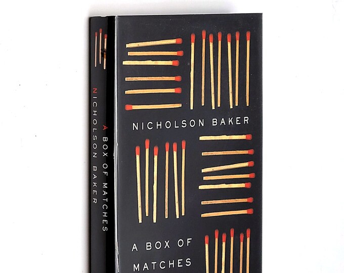 A Box of Matches 2003 Nicholson Baker SIGNED First Edition