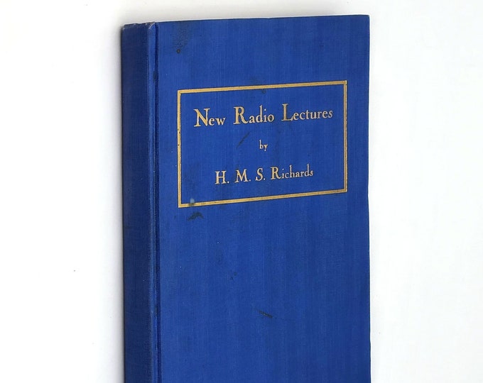 New Radio Lectures 1935 H.M.S. Richards ~ SDA evangelist ~ prophecy/doctrine ~ Seventh-day Adventist