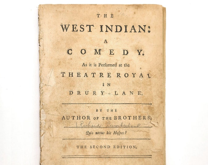 The West Indian: A Comedy. As it is Performed at the Theatre Royal in Drury Lane 1771 by Richard Cumberland Play