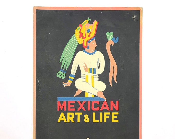 Mexican Art & Life: A Quarterly Illustrated Review [pre-publication, introductory issue] 1937 ~ DAPP ~ Artists ~ Mexico ~ Tourism