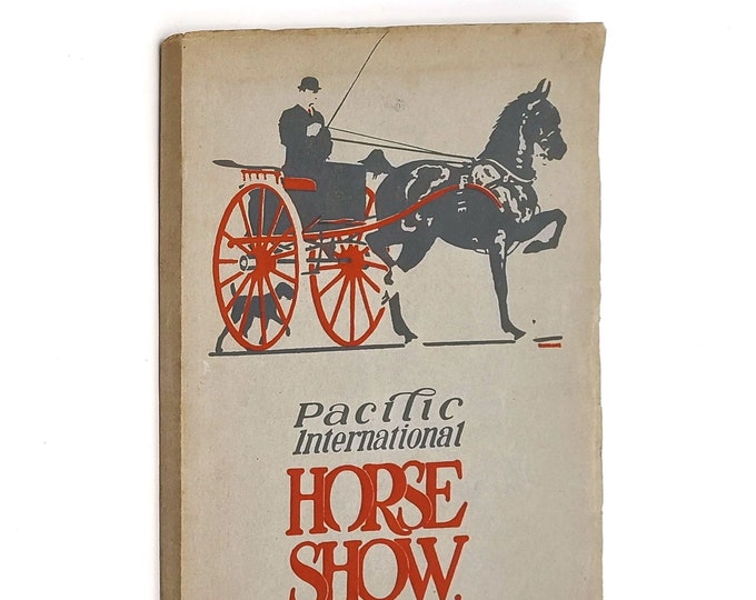 1924 Program for Sixth Annual Pacific International Horse Show, Portland, Oregon ~Equestrian ~West Coast