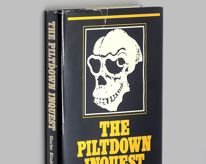 The Piltdown Inquest 1986 by Charles Blinderman ~ Piltdown Man Hoax ~Archeological Forgery