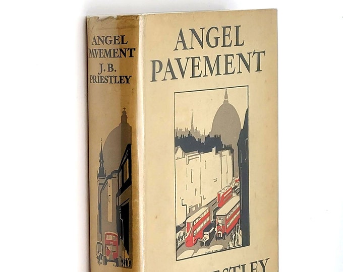 Angel Pavement 1930 J.B. Priestly ~ First Edition