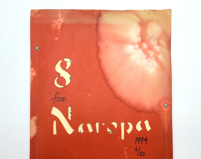 8 from Naropa 1974 SIGNED by all Allen Ginsberg, Diane Di Prima, Anne Waldman, George Quasha, Jose Arguelles, Sidney Goldfarb ~ RARE