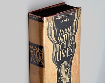 Man With Four Lives 1934 by William Joyce Cowen illustrated by Lynd Ward ~ First Edition ~ Novel of Canadian Soldier in WWI