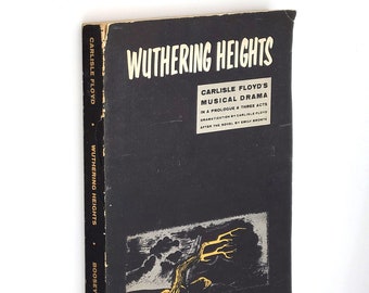 Wuthering Heights: a musical drama - Opera Vocal Score by Carlisle Floyd 1961