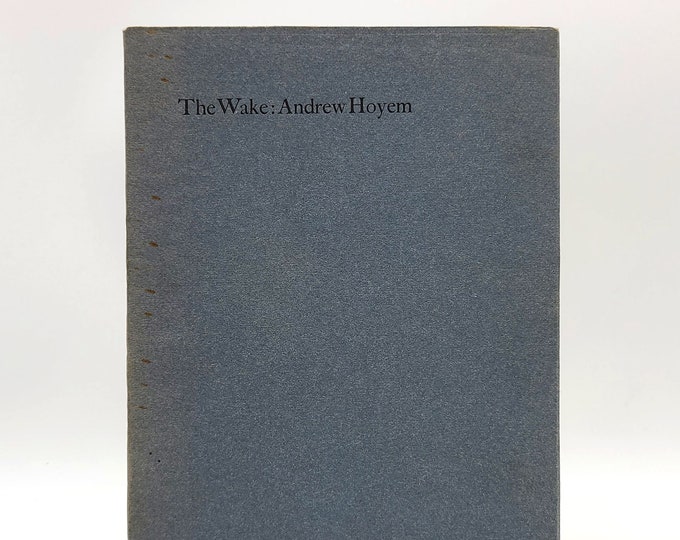 The Wake 1963 Andrew Hoyem ~ Poetry