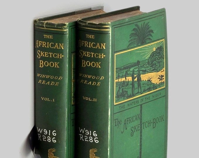 The African Sketch-Book, in two volumes 1873 William Winwood Reade ~ Travel ~ West Africa ~ Sierra Leone ~ Senegambia ~ Travelogue, Stories