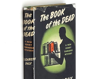 The Book of the Dead 1944 Elizabeth Daly ~Bibliomystery ~ First Edition ~ Mystery