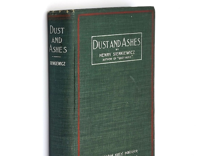 Dust and Ashes or Demolished  1899 Henryk Sienkiewicz ~ First Edition ~ Novel set in Kyiv