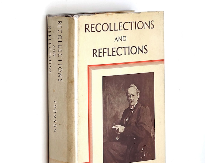 Recollections and Reflections 1937 Sir J.J Thomson ~ Nobel Prize Winning Physicist ~ Memoirs ~ Autobiography