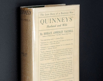Quinneys by Horace Annesley Vachell 1914 Novel ~ Early Printing with dust jacket ~ dramatized by Vachell & made into two movies