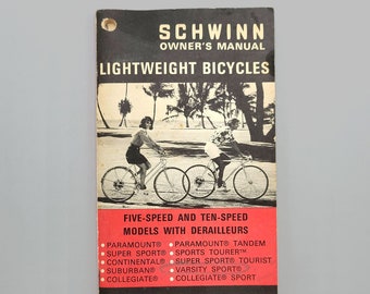 Schwinn 1971 Owner's Manual - Lightweight Bicycles Five-Speed and Ten-Speed Models 5-speed, 10-speed