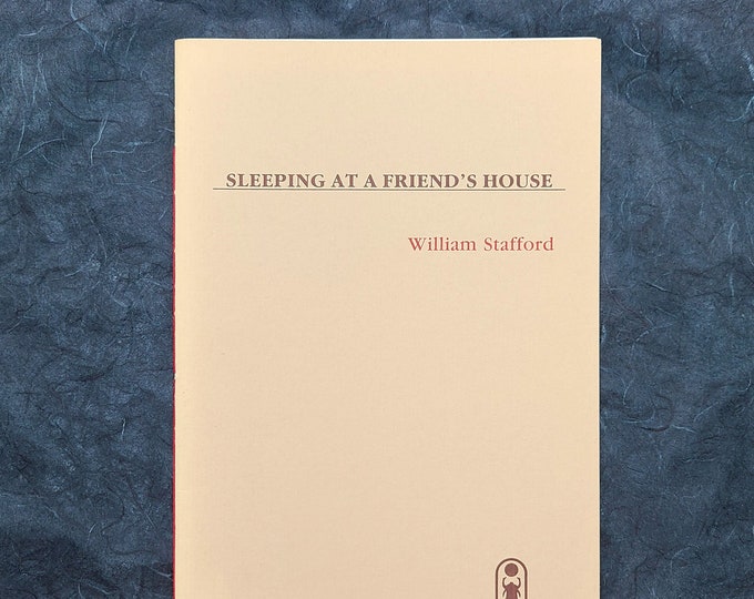 Sleeping at a Friend's House 1981 William Stafford ~ Oregon & United States Poet Laureate