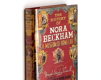 The History of Nora Beckham 1948 Joseph Stanley Pennell SIGNED First Edition