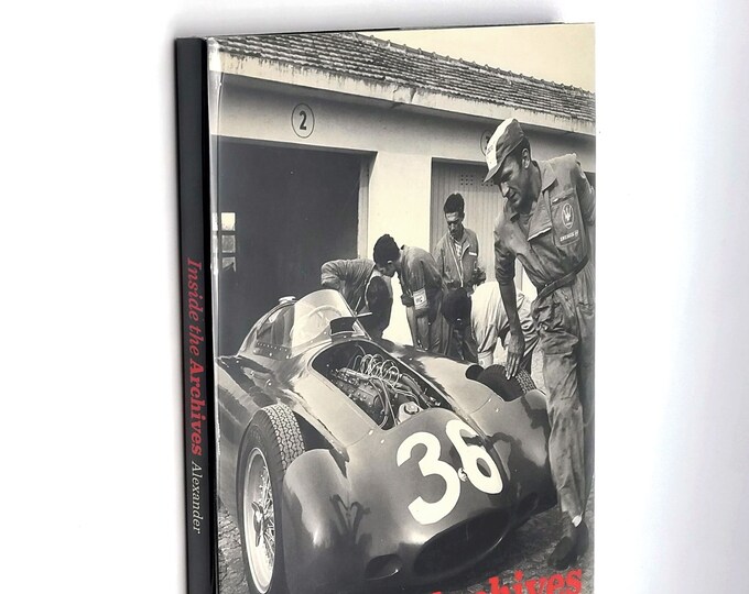 Inside the Archives 2010 Jesse Alexander SIGNED sports car race photography (Grand Prix/Le Mans, etc 1953-1966)