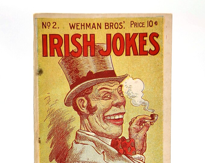 Wehman Bros.' Irish Jokes No. 2 [Handy Series No. 10] 1907 pulp joke book ~ antique humor