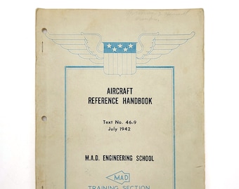 Middletown Air Depot 1942 Engineering School Aircraft Reference Handbook ~ US Army Air Force ~ World War II ~ [Olmsted Air Force Base]