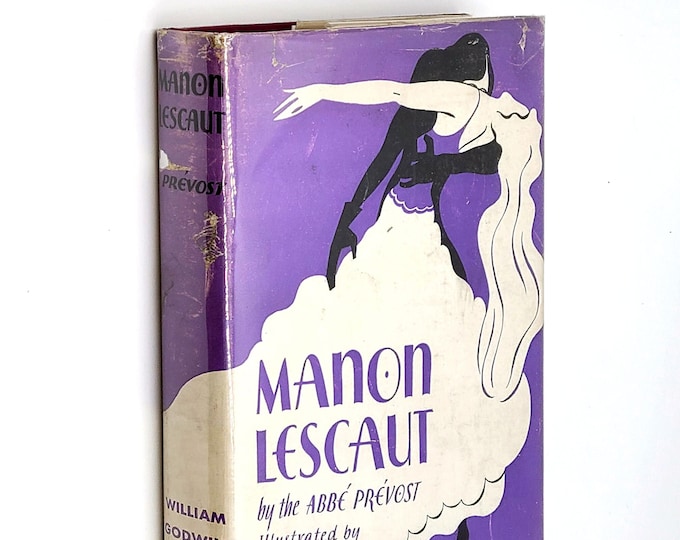 Manon Lescaut by Abbe Prevost 1931 illustrated by Alastair ~ Godwin/Rarity Press Edition in dust jacket