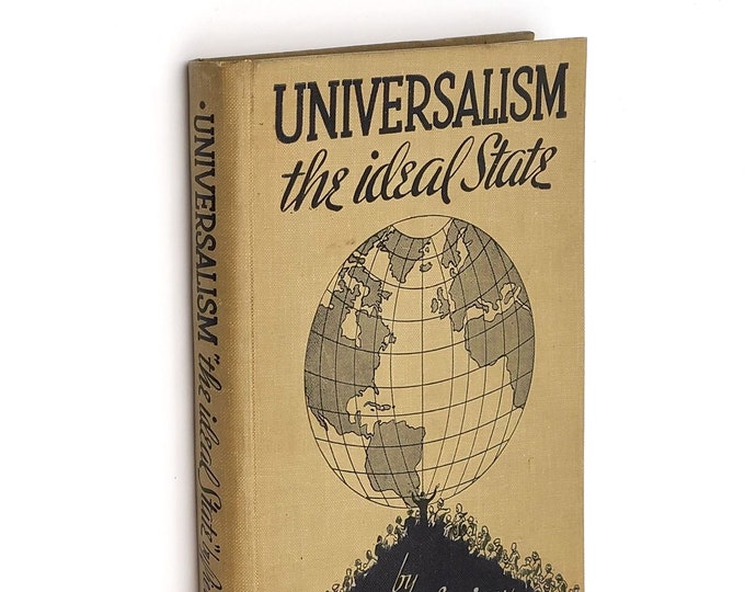 Universalism: The New Spirit 1934 Pierre Lemieux ~ World Government ~ Globalism ~ Inter-war Political Philosophy