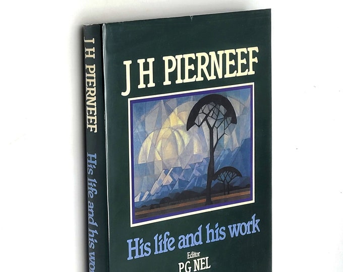J H Pierneef: His life and his work 1990 P.G. Nel, editor ~South African Landscape Painter ~South Africa Artist ~Paintings ~Biography