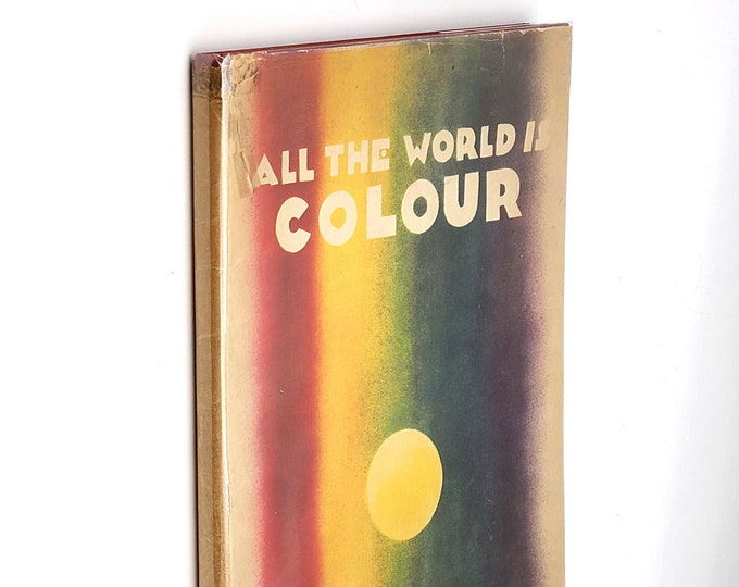 All the World is Colour 1930 Marguerite Clement /Pierre & Germaine L'Hardy ~Vintage Children's ~Learning Colors ~Parallel French and English