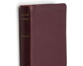 Earth Comes: Design for Materialization 1939 William Dudley Pelley SIGNED