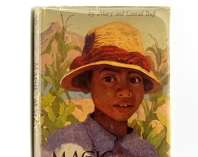 Magic Maize 1953 by Mary and Conrad Buff - First Edition - Newbery Honor - Guatemala Mayan Boy