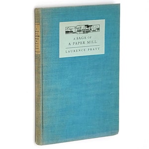 A Saga of a Paper Mill di Laurence Pratt FIRMATO 1935 Poesia ~ Portland, Oregon ~ Poesie sul lavoro in una cartiera