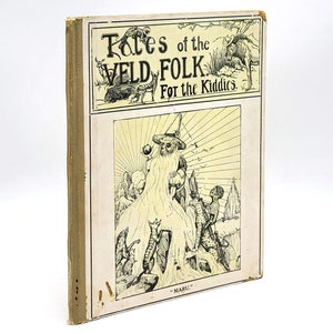 Racconti del popolo del Veld c. 1930 E.G. Ridley ~ Rari bambini sudafricani ~ Storie bizzarre di animali parlanti del veld