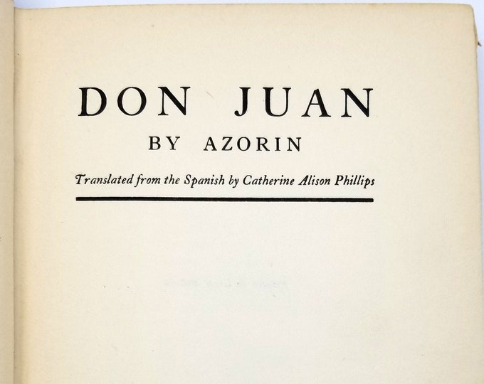 Don Juan 1924 Azorin [Jose Martinez Ruiz] First American Edition