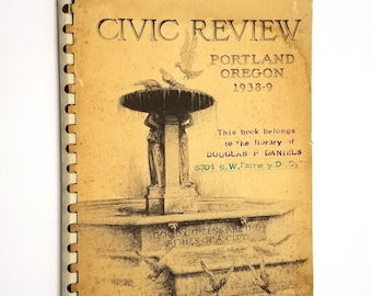 Civic Review: Portland Oregon 1938 City Council Report with photos & statistics