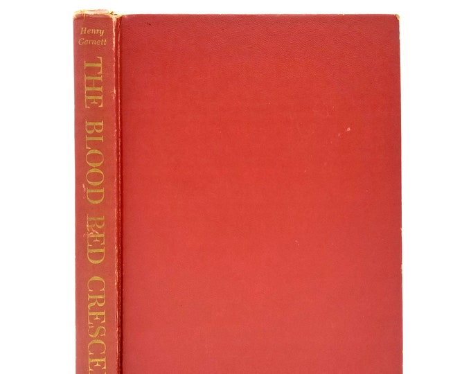 The Blood Red Crescent 1960 Henry Garnett ~ First Edition ~ Juvenile Historical Fiction