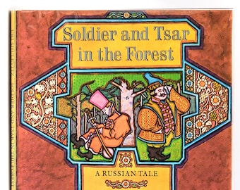 Soldier & Tsar in the Forest: A Russian Tale SIGNED 1st Edition in Dust Jacket 1972 by Richard Lourie illustrated by Uri Shulevitz