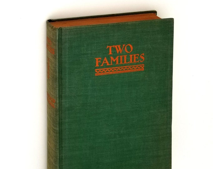 Two Families 1931 by Archibald Marshall ~ First Edition ~ Novel of social contrasts - English Author