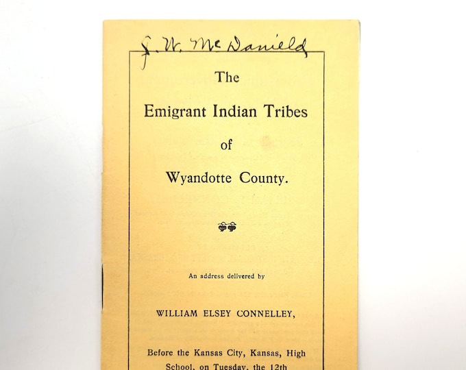 The Emigrant Indian Tribes of Wyandotte County WILLIAM CONNELLEY 1901 Kansas History ~ Shawnee ~ Native Americans