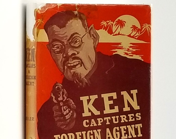 Ken Captures a Foreign Agent 1943 by Basil Miller ~Boys Adventure Fiction ~ World War II