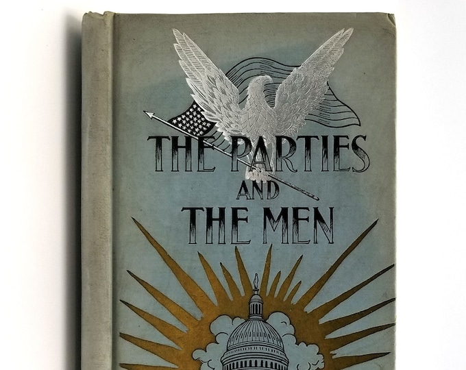 The Parties and the Men or Political Issues of 1896 Salesman / Dummy / Canvassing  Sample