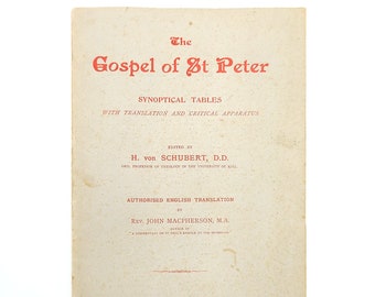 Gospel of St Peter Synoptic Tables, Translation 1893 VON SCHUBERT Pseudo-Petrine ~ New Testament