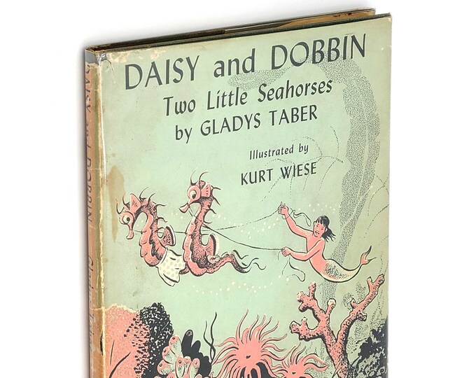 Daisy and Dobbin: Two Little Seahorses GLADYS TABER illustrated by Kurt Wiese ~ Mermaids ~ Children ~ Picture