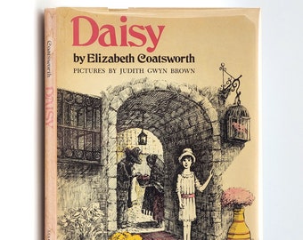 Daisy SIGNED 1973 by Elizabeth Coatsworth illustrated by Judith Gwyn Brown - Children's Fiction - Mexico - Travel ~ First Edition