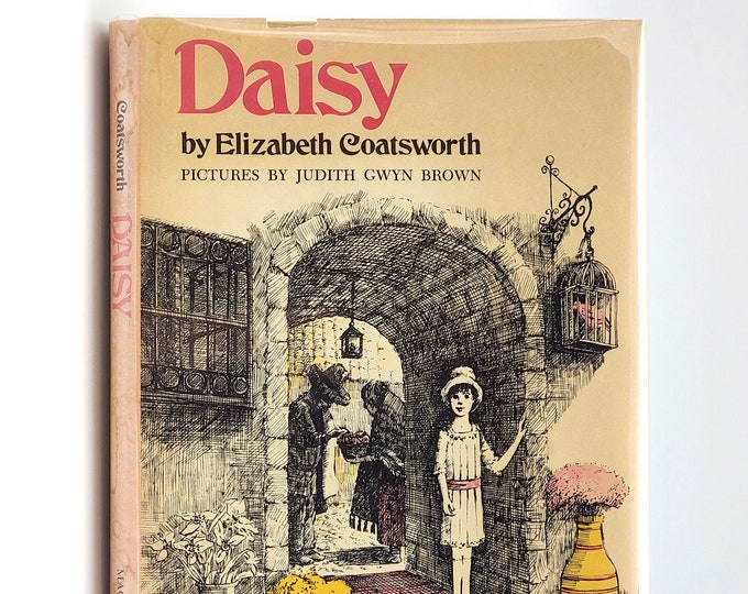 Daisy SIGNED 1973 by Elizabeth Coatsworth illustrated by Judith Gwyn Brown - Children's Fiction - Mexico - Travel ~ First Edition