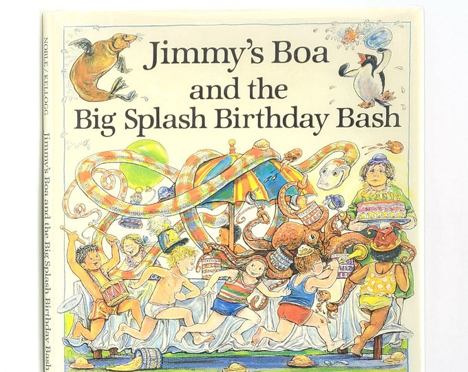 Jimmy's Boa and the Big Splash Birthday Bash SIGNED 1st Edition in Dust Jacket 1989 by Trinka Hakes Noble Illustrated by Steven Kellogg