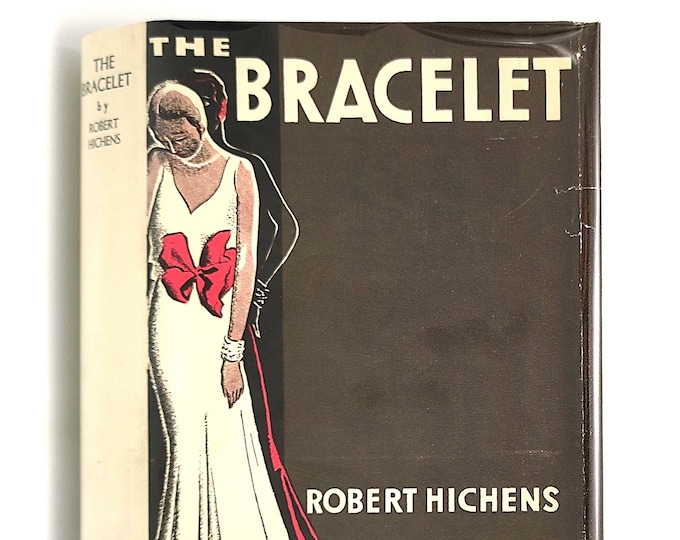 The Bracelet by ROBERT HICHENS 1930 London Mystery ~ Intrigue ~ Novel ~ Fiction