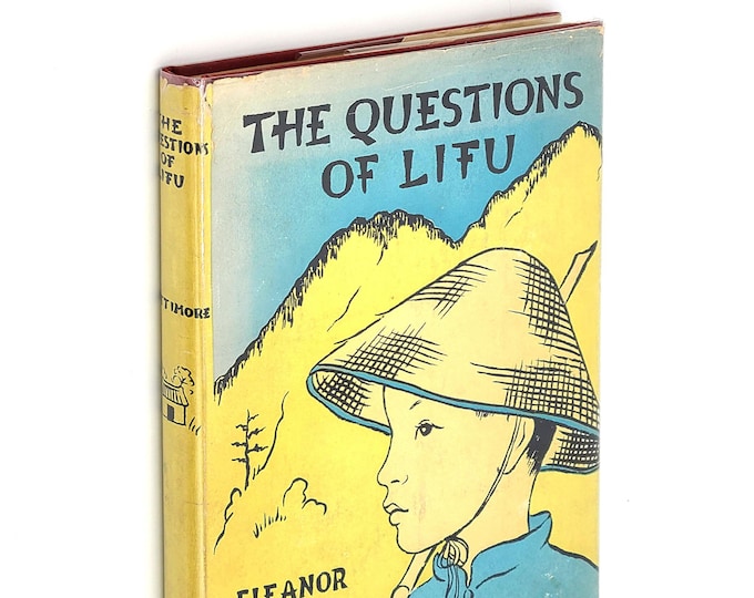 The Questions of Lifu: A Story of China 1942 by ELEANOR LATTIMORE Children's ~ Illustrated ~ Sino-Japanese War.