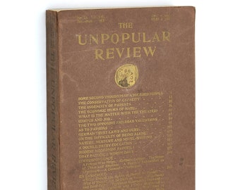 The Unpopular Review (No. 13. January-March, 1917. Vol. VII) ~ Unpartizan Review
