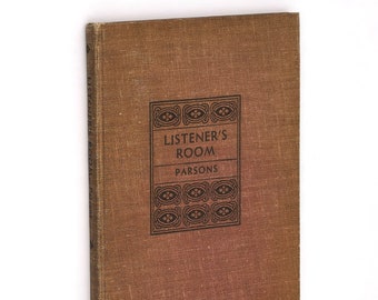 Listener's Room MABLE HOLMES PARSONS 1940 Signed ~ Poetry ~ Oregon Author ~ Northwest ~ Inscribed to Elizabeth Crawford Yates